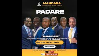 Mandara SDA Church || Padare || Title: Handisari! || Date: 30 November 2024 || Time: 3:00pm ||