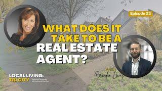 What Does it Take to be a Real Estate Agent with Brendan Lewis