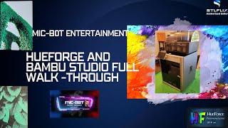 Hue Forge and Bambu Studio Full Walk-through - the long awaited video request is finally here! 