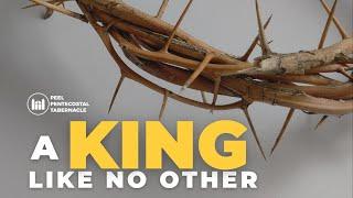 Sunday Service December 8 – A King Like No Other