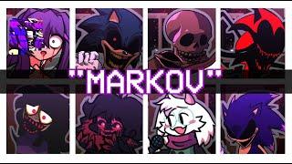 "MARKOV" - (But Every Turn A Different Character Sing It) - FNF