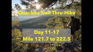 Ouachita Trail Thru-Hike Part 3 - Day 11 - 17 / Mile 121.7 to 222.5