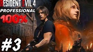 Resident Evil 4 Remake Professional Mode 100% Completion Gameplay Walkthrough PART 3