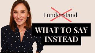 Alternatives to I Understand for Daily Conversations | Upgrade Your English