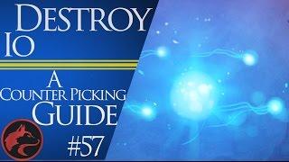 How to counter pick IO - Dota 2 Counter picking guide #57