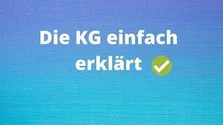 Die KG einfach erklärt