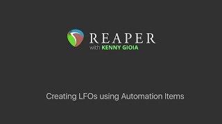 Creating LFOs in REAPER with Automation Items