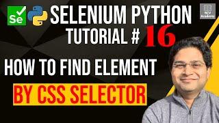 Selenium Python Tutorial #16 - How to Find Element By CSS Selector