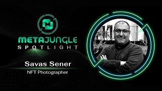 MetaJungle NFT Artist Spotlight - Savas Sener