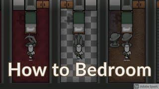 Rimworld : Bedrooms : Tutorial Nuggets