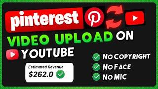 Pinterest ka Video YouTube me kaise upload kare Without Copyright / Copy paste and earn money