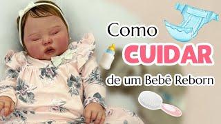 COMO CUIDAR DE UM BEBÊ REBORN? 