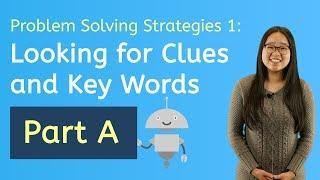 Let's Explore Key Words & Clues to Solve Problems, Part A