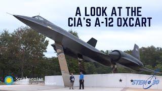 A Look At the CIA's A-12 Oxcart