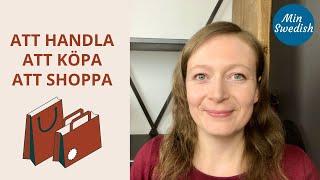 Глаголы att handla, att köpa, att shoppa. Объясняем разницу | Шведский язык | MinSwedish