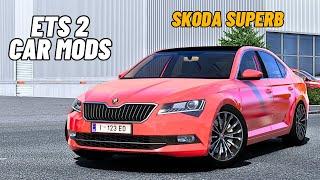 ETS2 1.51 CAR Mods | Skoda Superb | New update