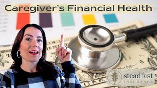 How to Protect Financial Health as a Caregiver