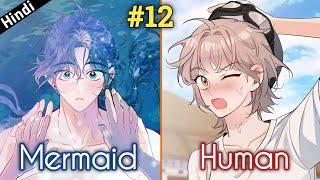 The Mermaid I Loved : [ Ep 12 ] Explained in hindi || Met by Destiny || manhwa in hindi
