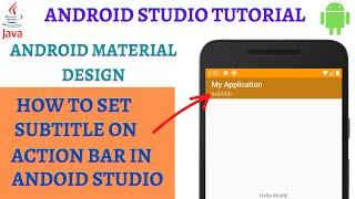 Setting Subtitle on ActionBar in Android Studio (2021)
