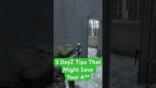 3 DayZ Tips All Players Should Know