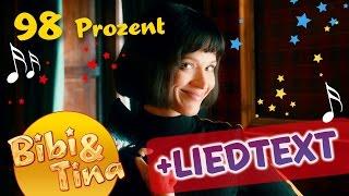 98 Prozent - Musikvideo aus Bibi & Tina VOLL VERHEXT mit Liedtext / Lyrics