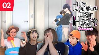 [僕は大人のなりかけ] the dangers in my heart season 2 episode 2 reaction mashup