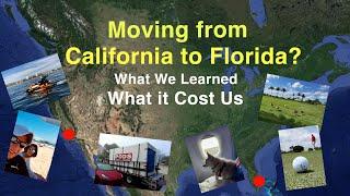 Moving from California to Florida - Costs and Tips! about a long-distance move