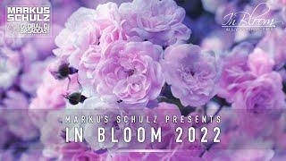 Markus Schulz - In Bloom 2022 (Vocal Trance Mix)