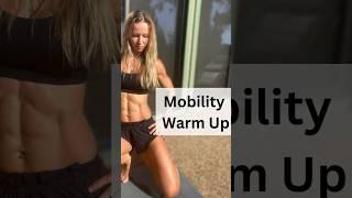 Mobility Warm Up Routine