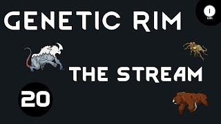 Genetic Rim Twitch Stream 20 - Gameplay Let's Play