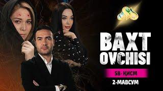 Baxt ovchisi 58 qism (2 Mavsum)