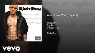 Rich Boy - And I Love You