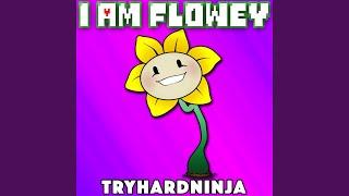 I Am Flowey