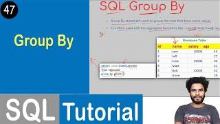 #47 Group By Statement in SQL | SQL Tutorial