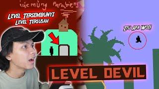 HANYA 1% ORANG YANG TAU LEVEL TERSEMBUNYI INI, INI LEVEL TERSUSAH ?! Level Devil - (Hidden Level)