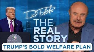 Dr. Phil: The Hidden Gem in Trump's 'Big Beautiful Bill' | The Real Story