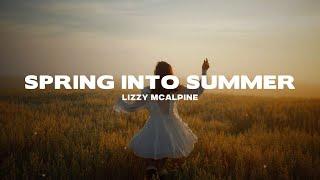 Lizzy McAlpine - Spring Into Summer (Lyrics)