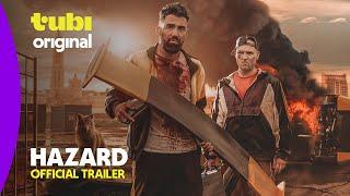 Hazard | Official Trailer | A Tubi Original