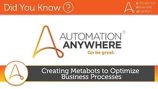 Creating Metabots to Optimize Business Processes | Did You Know RPA