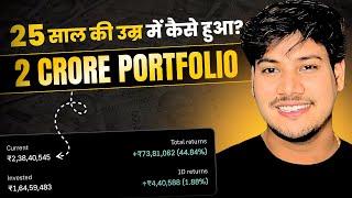 2 CRORE PORTFOLIO | AT AGE OF 25 