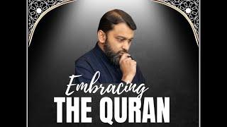 Embracing the Quran | Guest: Shaykh Dr Yasir Qadhi | Darul Quran Hifdh School