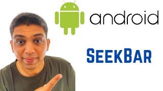 Android Tutorial for Beginners - SeekBar