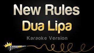 Dua Lipa - New Rules (Karaoke Version)