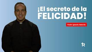 ¡El secreto de la FELICIDAD!