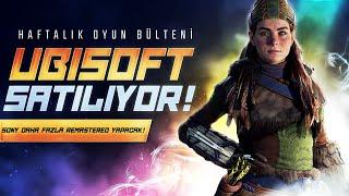 Ubisoft Satılıyor? // Sony Daha Fazla Remastered Yapacak! // Ubisoft ve Tencent? (Haberler)