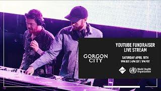 Gorgon City - YouTube Fundraiser Live Stream