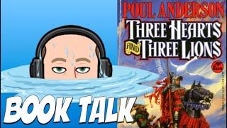 Three Hearts and Three Lions by Poul Anderson (Appendix N) - Book Talk