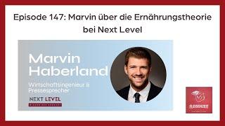 147 Marvin Haberland über die Ernährungstheorie bei Next Level