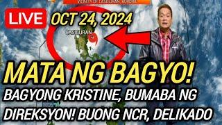 ️MATA NG BAGYONG KRISTINE, NASA NCR NA! BUMABA NG DIREKSYON! LATEST WEATHER UPDATE! OCT 24, 2024