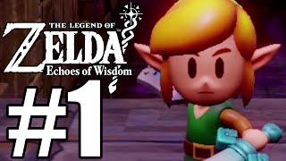 The Legend of Zelda: Echoes of Wisdom Gameplay Walkthrough Part 1 - Intro